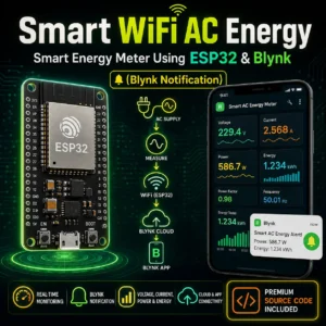 Smart Energy Meter Using ESP32 & Blynk (Blynk Notification) Source Code