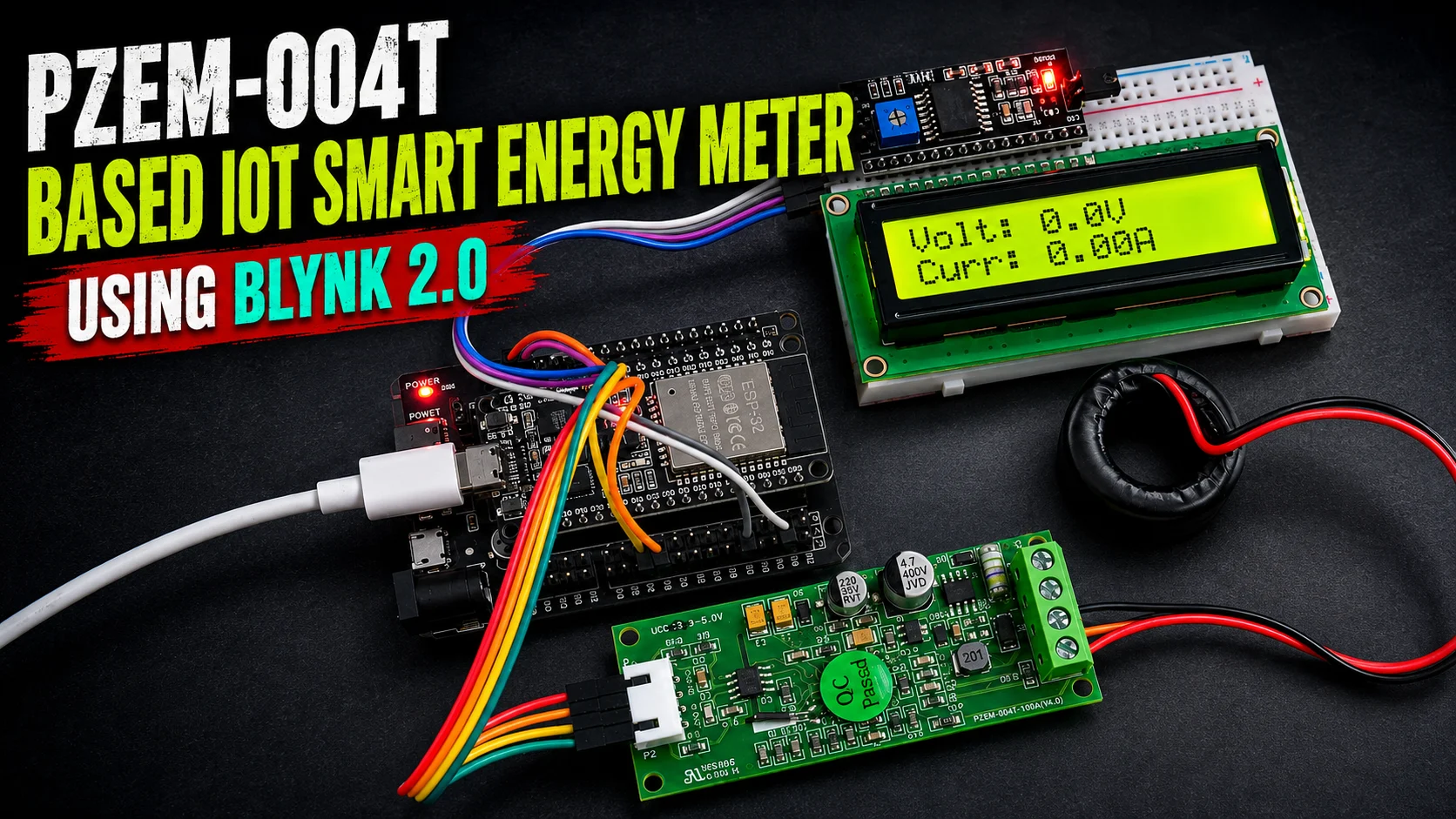 Smart Energy Meter with PZEM-004T, Blynk IoT